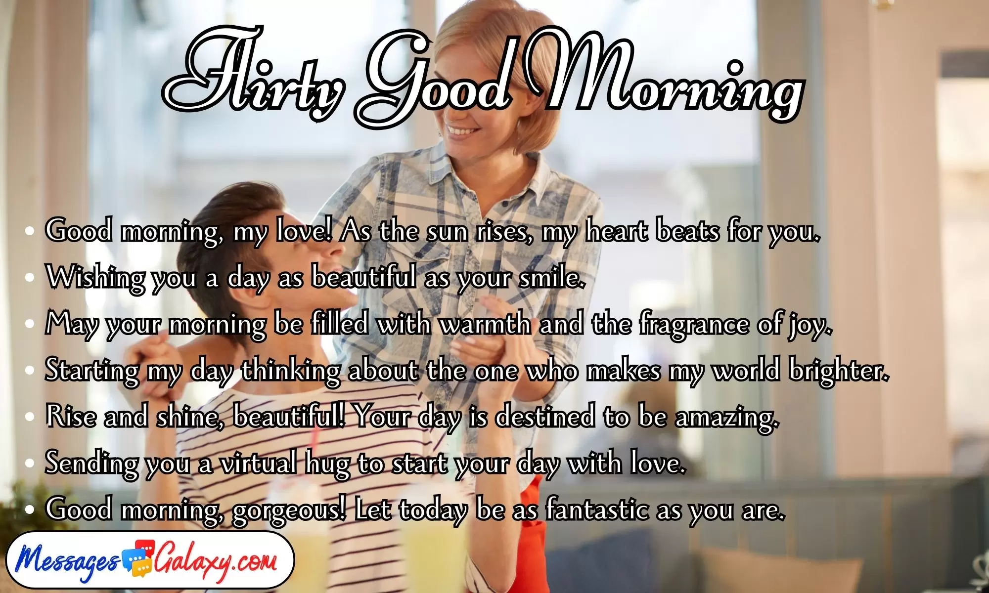 Romantic & Flirty Good Morning Text Quotes for Her