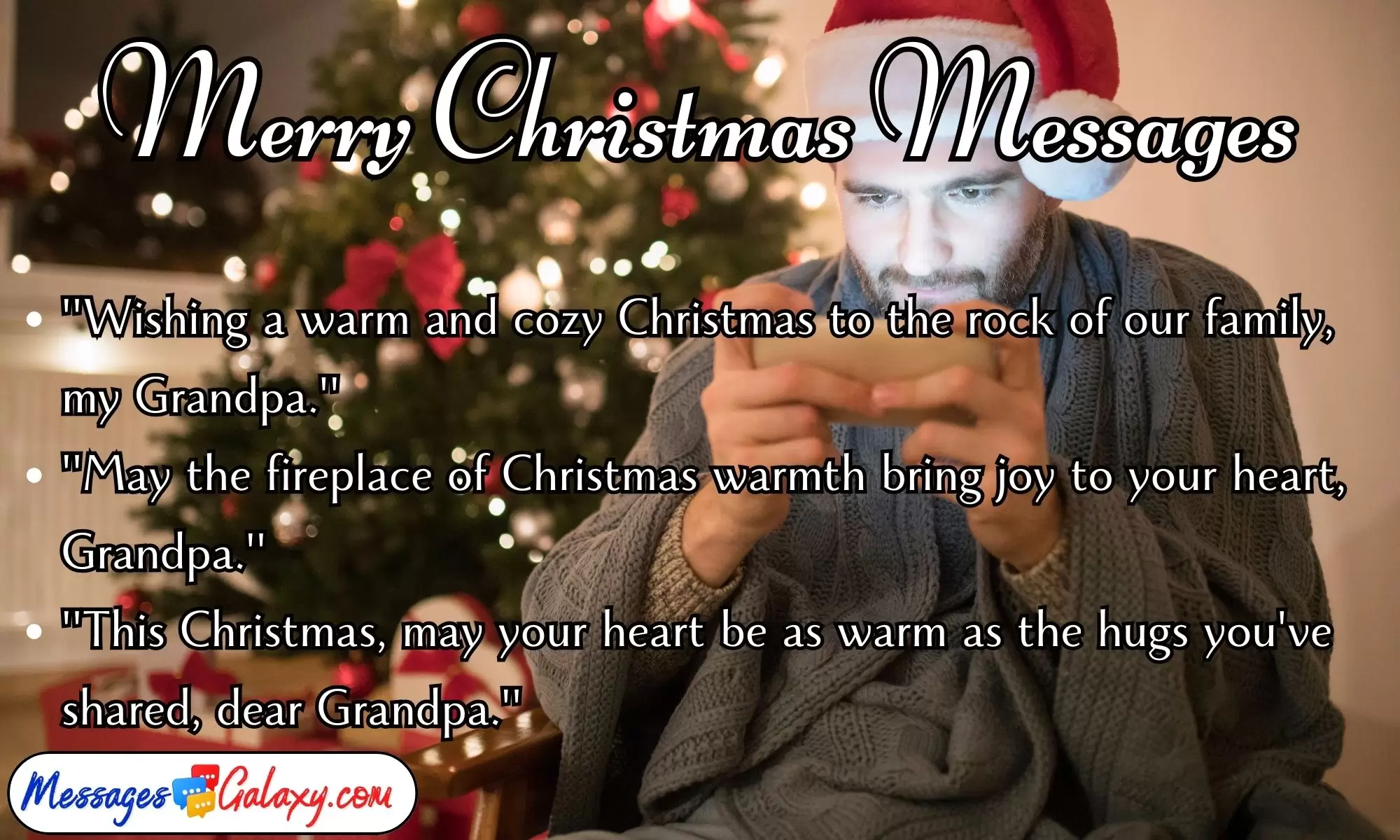 Unique & Inspirational Merry Christmas Messages For Grandpa